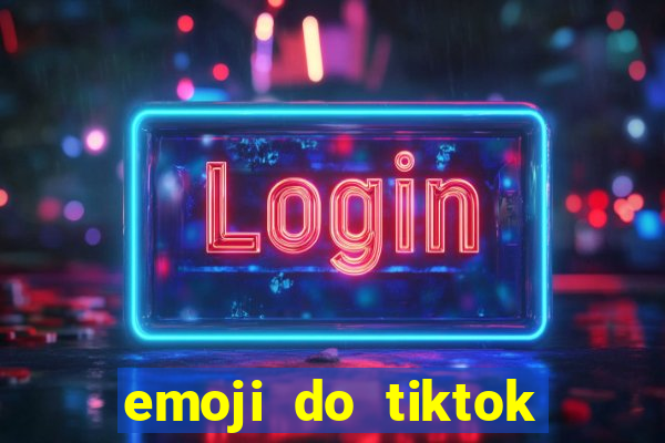 emoji do tiktok para copiar